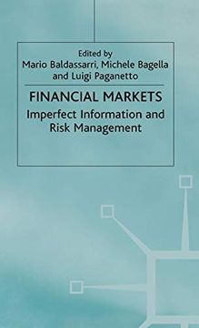 portada Financial Markets: Imperfect Information and Risk Management (Central Issues in Contemporary Economic Theory and Policy) (in English)