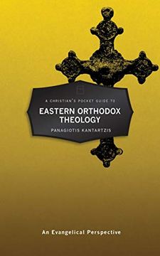 portada A Christian's Pocket Guide to Eastern Orthodox Theology: An Evangelical Perspective (en Inglés)