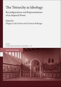 portada The Tetrarchy as Ideology: Reconfigurations and Representations of an Imperial Power (in English)