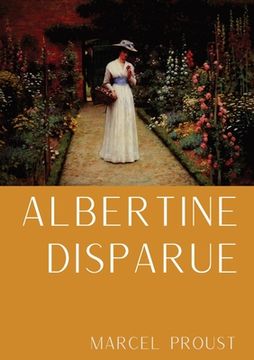 portada Albertine disparue: le sixième tome de A la recherche du temps perdu de Marcel Proust 
