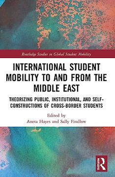 portada International Student Mobility to and From the Middle East (Routledge Studies in Global Student Mobility) (en Inglés)