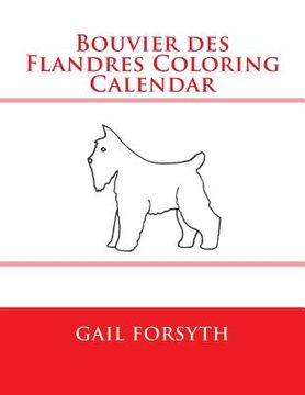 portada Bouvier des Flandres Coloring Calendar (en Inglés)
