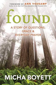 portada Found: A Story of Questions, Grace, and Everyday Prayer (en Inglés)