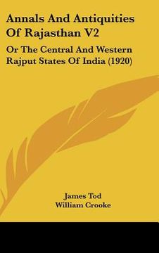 portada annals and antiquities of rajasthan v2: or the central and western rajput states of india (1920) (en Inglés)