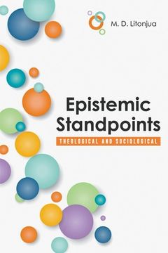 portada Epistemic Standpoints: Theological and Sociological (en Inglés)