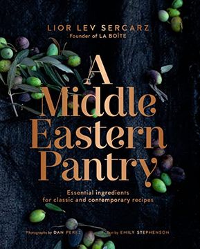 portada A Middle Eastern Pantry: Essential Ingredients for Classic and Contemporary Recipes (in English)