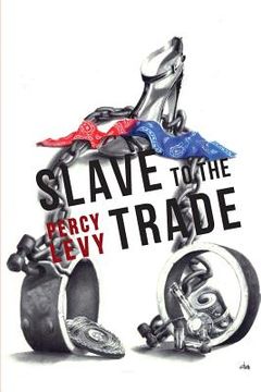 portada slave to the trade (in English)