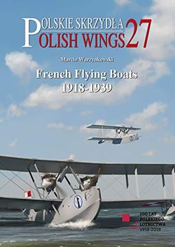 portada French Flying Boats 1918-1939 (Polish Wings) (en Inglés)