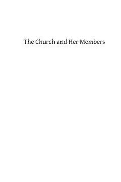 portada The Church and Her Members (en Inglés)