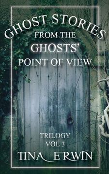 portada Ghost Stories from the Ghosts' Point of View, Vol. 3