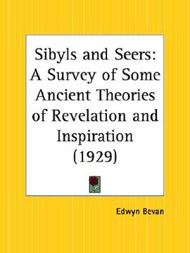 portada sibyls and seers: a survey of some ancient theories of revelation and inspiration (en Inglés)