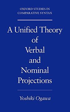 portada A Unified Theory of Verbal and Nominal Projections (Oxford Studies in Comparative Syntax) (en Inglés)