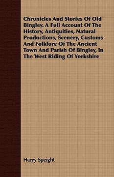 portada chronicles and stories of old bingley. a