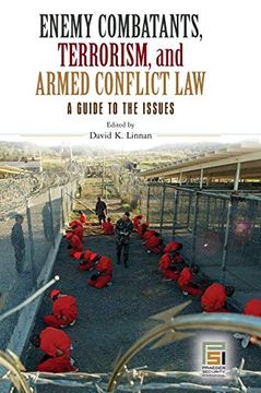 portada Enemy Combatants, Terrorism, and Armed Conflict Law: A Guide to the Issues (Praeger Security International) (en Inglés)