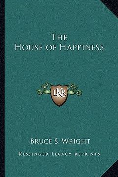 portada the house of happiness (in English)