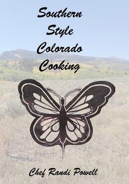 portada Southern Style Colorado Cooking (en Inglés)