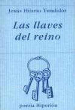 Las llaves del reino (Poesía Hiperión)