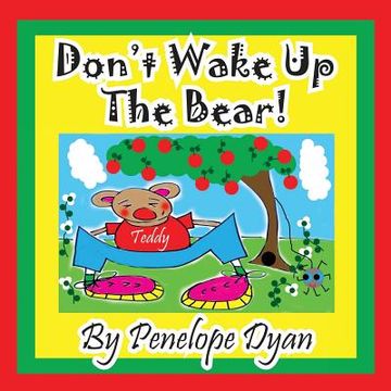 portada Don't Wake Up the Bear! (en Inglés)