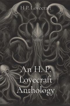 portada An H. P. Lovecraft Anthology