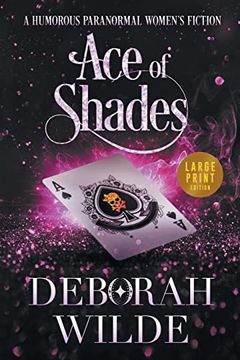 portada Ace of Shades: A Humorous Paranormal Women's Fiction (Large Print) (Magic After Midlife) 