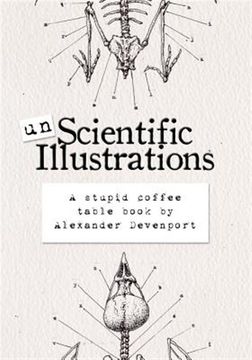 portada Unscientific Illustrations: A stupid coffee table book 