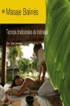 portada masaje balinés (incluye dvd),tecnicas tradicionales de indonesia