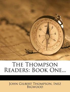 portada the thompson readers: book one... (en Inglés)