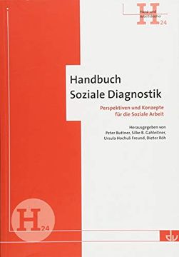 portada Handbuch Soziale Diagnostik (H24): Perspektiven und Konzepte für die Soziale Arbeit (Archiv für Wissenschaft und Praxis der Sozialen Arbeit) (in German)