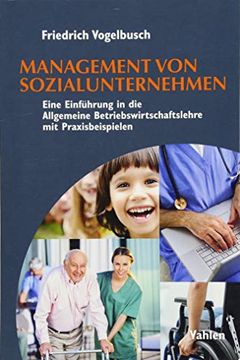 portada Management von Sozialunternehmen: Eine Einführung in die Allgemeine Betriebswirtschaftslehre mit Praxisbeispielen (en Alemán)