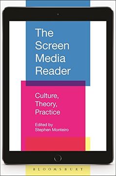 portada The Screen Media Reader: Culture, Theory, Practice