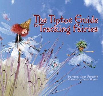 portada The Tiptoe Guide to Tracking Fairies (en Inglés)