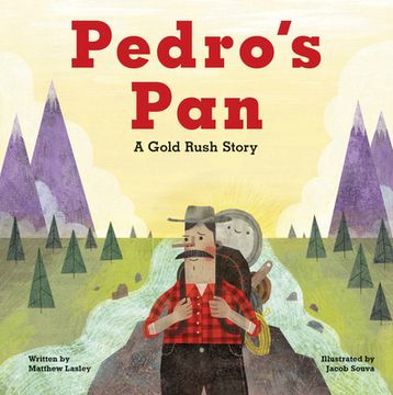 portada Pedro'S Pan: A Gold Rush Story (in English)