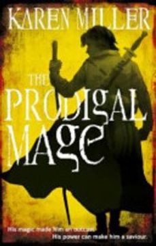 portada The Prodigal Mage: 1 (Kingmaker, Kingbreaker)