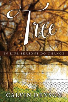 portada Tree: In Life Seasons do Change (en Inglés)