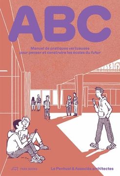 portada ABC: Manuel de Pratiques Vertueuses Pour Penser Et Construire Les Écoles Du Futur (en Francés)
