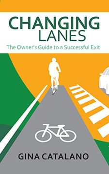 portada Changing Lanes: The Owner's Guide to a Successful Exit (in English)