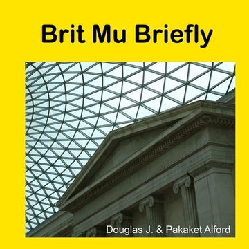 portada Brit Mu Briefly - From Seeds to Civilization (en Inglés)