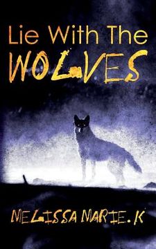 portada Lie With The Wolves (en Inglés)