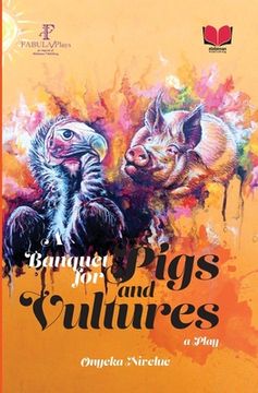 portada A Banquet for Pigs and Vultures (en Inglés)