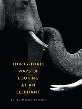 portada Thirty-Three Ways of Looking at an Elephant (en Inglés)