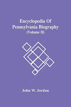 portada Encyclopedia of Pennsylvania Biography (Volume ii) (en Inglés)