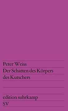 portada Der Schatten des Körpers des Kutschers (Edition Suhrkamp) (en Alemán)
