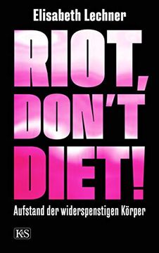 portada Riot, Don't Diet! (in German)