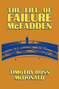 portada the life of failure mcfadden (en Inglés)
