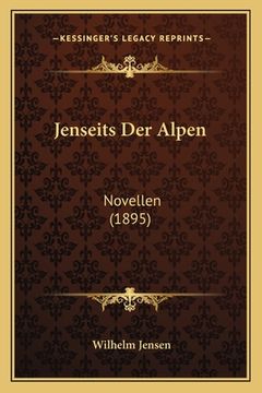 portada Jenseits Der Alpen: Novellen (1895) (en Alemán)