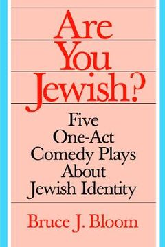 portada are you jewish?: five one-act comedy plays about jewish identity