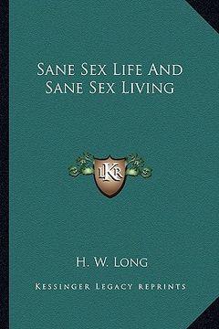 portada sane sex life and sane sex living (en Inglés)