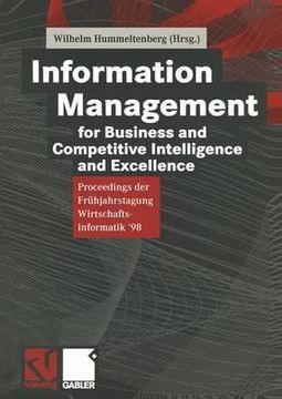 portada Information Management for Business and Competitive Intelligence and Excellence: Proceedings Der Frühjahrstagung Wirtschaftsinformatik '98 (en Alemán)