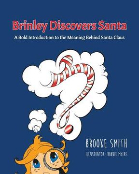 portada Brinley Discovers Santa: A bold introduction to the meaning behind Santa Claus (en Inglés)