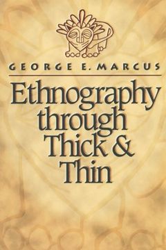 portada Ethnography Through Thick and Thin (en Inglés)